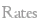 Rates
